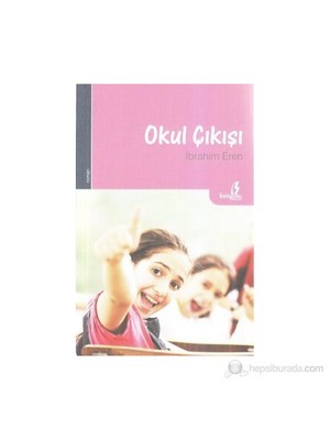 Okul Çıkışı-İbrahim Eren