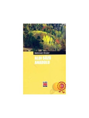 Aldı Sözü Anadolu - Mehmet Önder