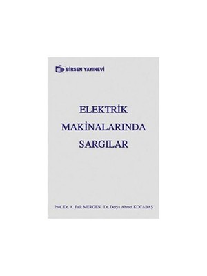 Elektrik Makinalarında Sargılar-Derya Ahmet Kocabaş