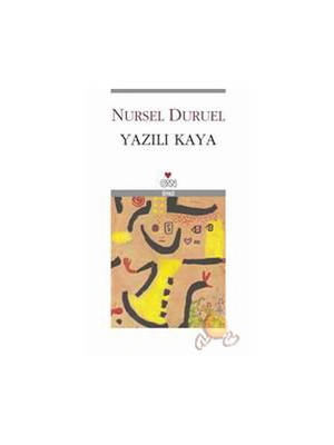 Yazılı Kaya - Nursel Duruel