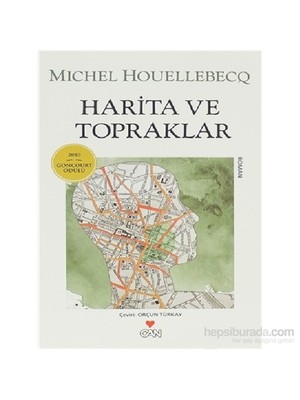 Harita Ve Topraklar - Michel Houellebecq