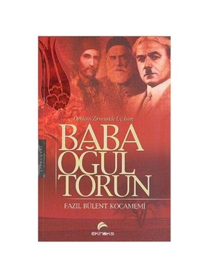 Baba, Oğul, Torun