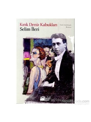Kırık Deniz Kabukları - Selim İleri