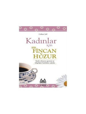 Kadınlar İçin Bir Fincan Huzur