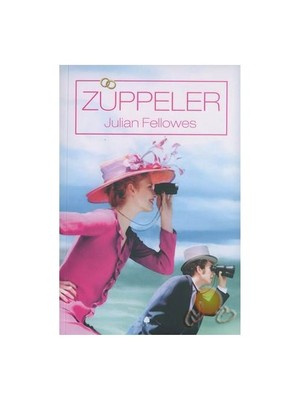 Züppeler - Julian Fellowes