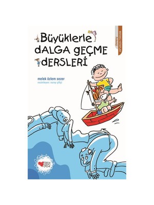 Büyüklerle Dalga Geçme Dersleri-Melek Özlem Sezer