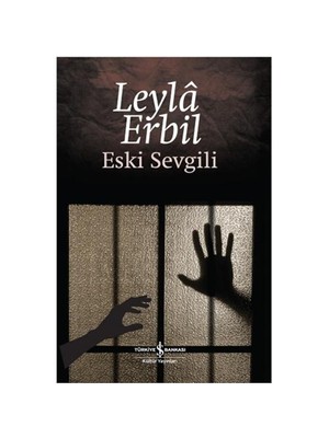Eski Sevgili - Ciltli  - Leyla Erbil