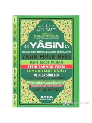 41 Yasin (Çanta Boy - Sert Kapak - Kod: 049) (Türkçe Okunuşları ve Açıklamaları)- Elmalılı Muhammed Hamdi Yazır