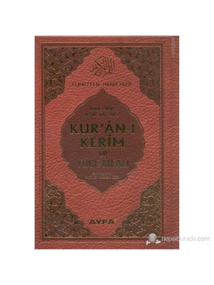 Kur'An-I Kerim Ve Yüce Meali (Hafız Boy) (Hak Dini Kur'An Dili)-Elmalılı Muhammed Hamdi Yazır