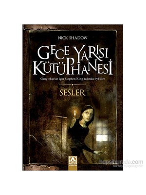Gece Yarısı Kütüphanesi: Sesler - Nick Shadow