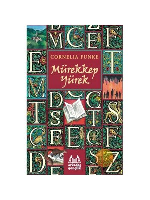 Mürekkep Yürek - Cornelia Funke