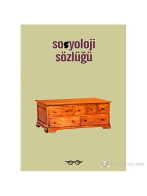 Sosyoloji Sözlüğü (Y Kuşağı için )