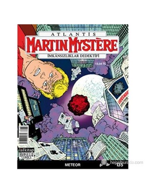 Martin Mystere İmkansızlıklar Dedektifi Sayı: 135 Meteor