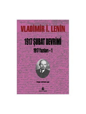 1917 Şubat Devrimi - 1917 Yazılar -1-Vladimir İlyiç Lenin