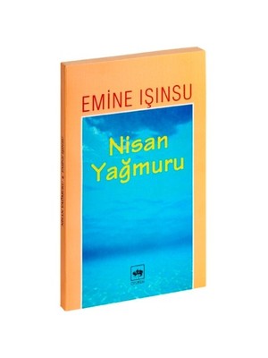 Nisan Yağmuru - Emine Işınsu