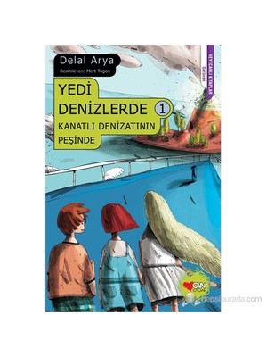 Yedi Denizlerde 1 - Kanatlı Denizaltının Peşinde-Delal Arya
