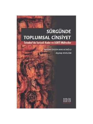 Sürgünde Toplumsal Cinsiyet-Zeynep Kıvılcım