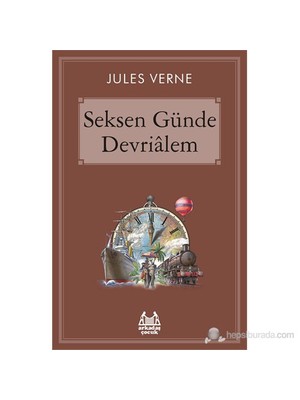 Seksen Günde Devrialem - Jules Verne