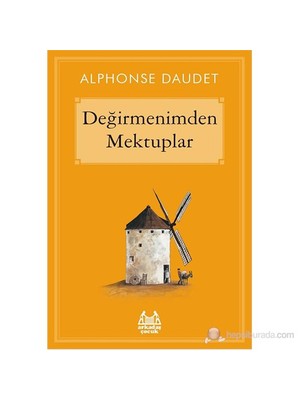 Değirmenimden Mektuplar-Alphonse Daudet