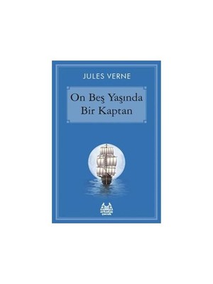 On Beş Yaşında Bir Kaptan - Jules Verne