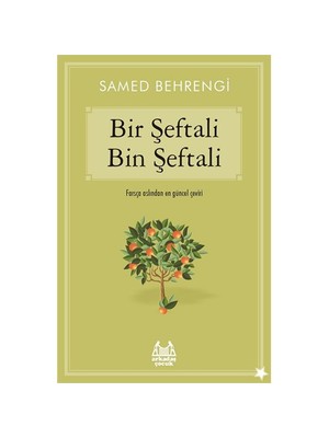 Bir Şeftali Bin Şeftali - Samed Behrengi
