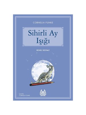 Sihirli Ay Işığı - Cornelia Funke