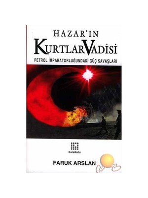 Hazar'ın Kurtlar Vadisi