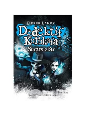 Dedektif Kurukafa - Suratsızlar (Ciltli)