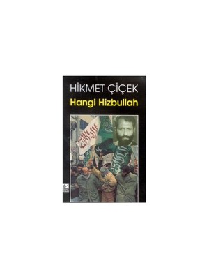 Hangi Hizbullah-Hikmet Çiçek