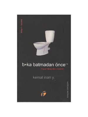 B*ka Batmadan Önce