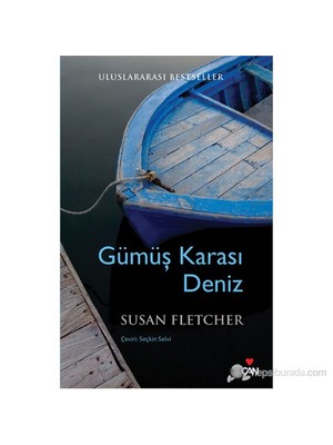 Gümüş Karası Deniz - Susan Fletcher