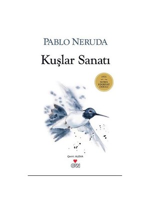 Kuşlar Sanatı - Pablo Neruda