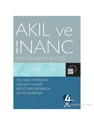 Akıl ve İnanç: Din Felsefesine Giriş