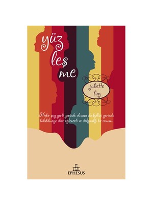Yüzleşme - Juliette Fay