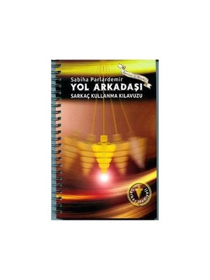 Yol Arkadaşı (Sarkaç Kullanma Kılavuzu) - Sabiha Parlardemir