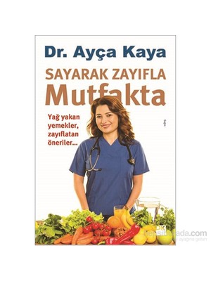 Sayarak Zayıfla Mutfakta - Ayça Kaya
