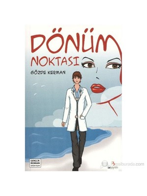 Dönüm Noktası-Gözde Kerman