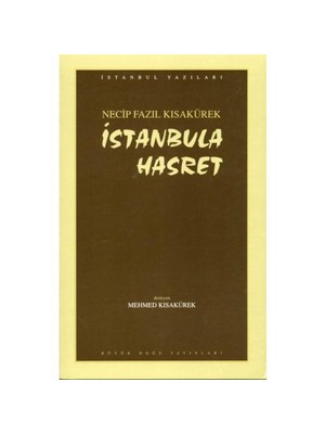 İstanbul'A Hasret-Necip Fazıl Kısakürek