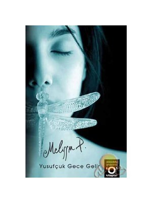 Yusufçuk Gece Gelir - Melissa Panarello