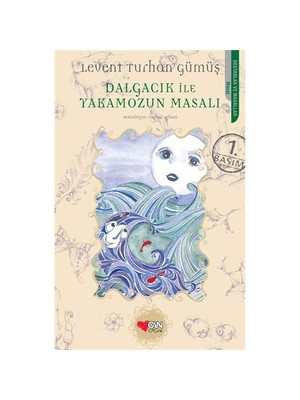Dalgacık İle Yakamozun Masalı