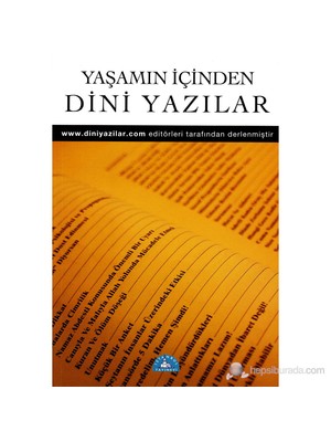 Yaşamın İçinden Dini Yazılar-Derleme