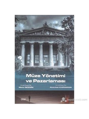 Müze Yönetimi Ve Pazarlaması - Mete Sezgin