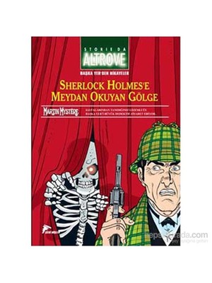 Başka Yerden Hikayeler 2– Sherlockholmes’E Meydan Okuyan Gölge-Carlo Recagno