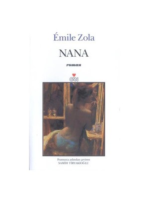 Nana - Émile Zola