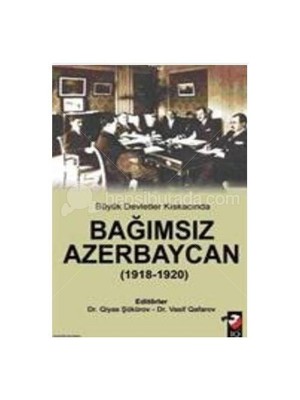 Bağımsız Azerbaycan (1918-1920)