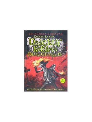 Dedektif Kurukafa Ölüm Getiren (Ciltli) - Derek Landy