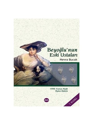 Beyoğlu’nun Eski Ustaları - Nevra Bucak