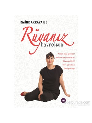 Rüyanız Hayrolsun-Emine Akkaya
