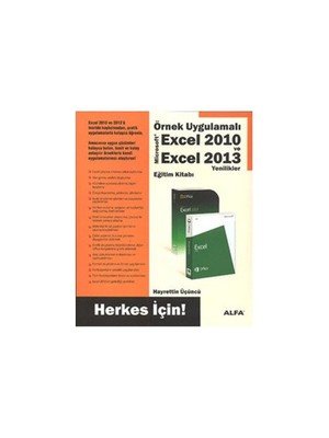Alfa Yayınları Örnek Uygulamalı Excel 2010 ve Excel 2013 Yenilikler Eğitim - Hayrettin Üçüncü
