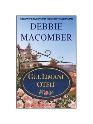 Gül Limanı Oteli - Debbie Macomber